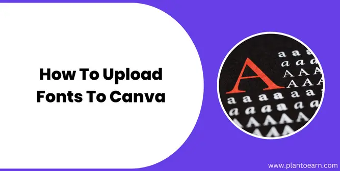 How To Upload Fonts To Canva
